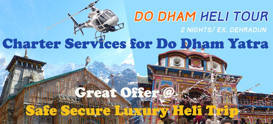 do dham same day yatra by luxury helicopters